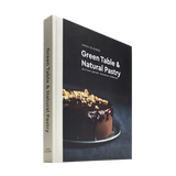 Green Table & Natural Pastry – Das Buch